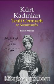 Kürt Kadınları Teali Cemiyeti ve Nizamnamesi