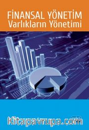 Finansal Yönetim <br /> Varlıkların Yönetimi
