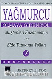 Yağmurcu Olmaya Giden Yol
