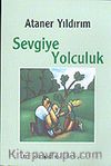 Sevgiye Yolculuk