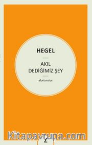 Akıl Dediğimiz Şey
