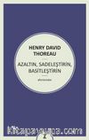 Azaltın, Sadeleştirin, Basitleştirin