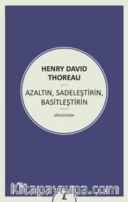 Azaltın, Sadeleştirin, Basitleştirin