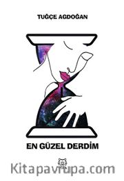 En Güzel Derdim