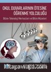 Okul Duvarlarının Ötesine Öğrenme Yolculuğu & Bilim-Teknoloji Merkezleri ve Bilim Müzeleri