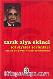 Sol Siyaset Sorunları Türkiye İşçi Partisi ve Kürt Aydınlanması