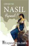 Nasıl Yapmalı?