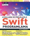 Uygulamalarla ve Projelerle Swıft Programlama (Eğitim Videolu) & Swift 5.1 İle Uyumlu