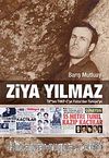 Ziya Yılmaz & TİP'ten THKP-C'ye Fatsa'dan Türkiye'ye