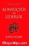 Konfüçyüs ve Liderlik