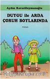 Duygu ile Arda Çoruh Boylarında