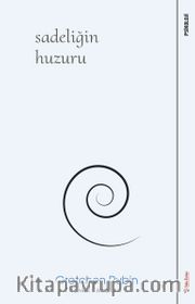 Sadeliğin Huzuru