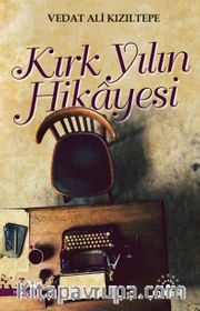 Kırk Yılın Hikayesi  