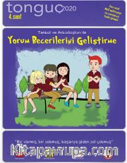 4. Sınıf Tankut ve Arkadaşları ile Yorum Becerilerini Geliştirme