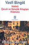 Metinli Çocuk ve Gençlik Kitapları Kılavuzu 3