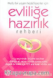 Evliliğe Hazırlık Rehberi