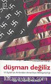 Düşman Değiliz / 11 Eylül Ardından Amerikan Milliyetçiliği