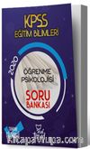 2020 KPSS Eğitim Bilimleri Öğrenme Psikolojisi Soru Bankası