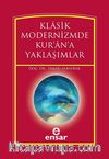 Klasik Modernizmde Kur'an'a Yaklaşımlar