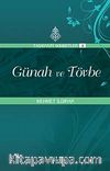Günah ve Tövbe : Tasavvuf Sohbetleri 3