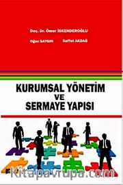 Kurumsal Yönetim ve Sermaye Yapısı