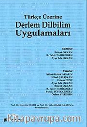 Türkçe Üzerine Derlem Dilbilim Uygulamaları