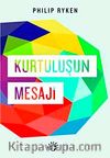 Kurtuluşun Mesajı
