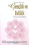 Gençlik ve Evlilik