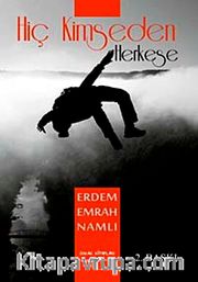 Hiç Kimseden Herkese