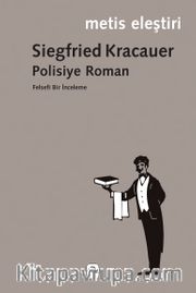Polisiye Roman <br /> Felsefi Bir İnceleme