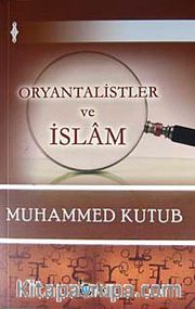 Oryantalistler ve İslam
