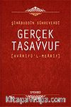 Gerçek Tasavvuf: Avarifü'l-Mearif