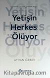 Yetişin Herkes Ölüyor