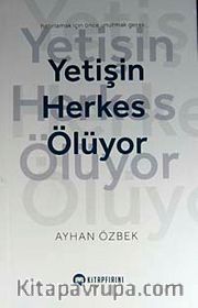Yetişin Herkes Ölüyor
