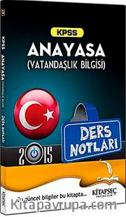 2015 KPSS Anayasa (Vatandaşlık Bilgisi) Ders Notları