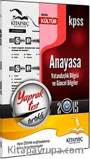 2015 KPSS Genel Kültür Anayasa Vatandaşlık Bilgisi ve Güncel Bilgiler Yaprak Test