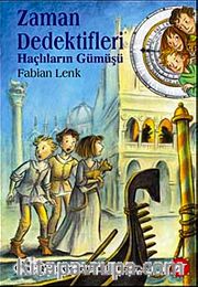 Haçlıların Gümüşü /  Zaman Dedektifleri 9. Kitap