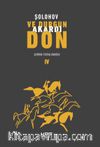Ve Durgun Akardı Don 4
