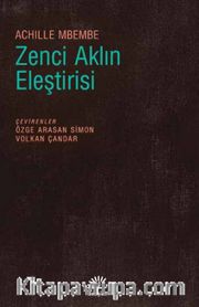Zenci Aklın Eleştirisi