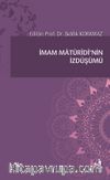 İmam Matüridi’nin İzdüşümü