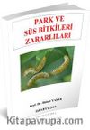 Park ve Süs Bitkileri Zararlıları