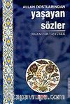 Allah Dostlarından Yaşayan Sözler