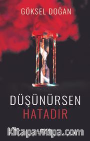 Düşünürsen Hatadır