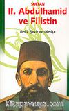Sultan II. Abdülhamid ve Filistin