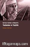 Kur'an-ı Kerim ve Sünnet'te Yaşlanma ve Yaşlılık