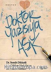 Doktor Yazısıyla Aşk
