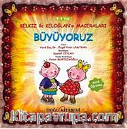 Büyüyoruz / Kelkız ile Keloğlan'ın Maceraları