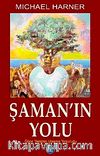 Şaman'ın Yolu