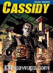 Cassidy - Kanlı Maske