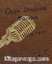 Özgür Olduğunda Marmara